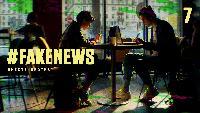 #Fake_News Сезон-1 Серия 7